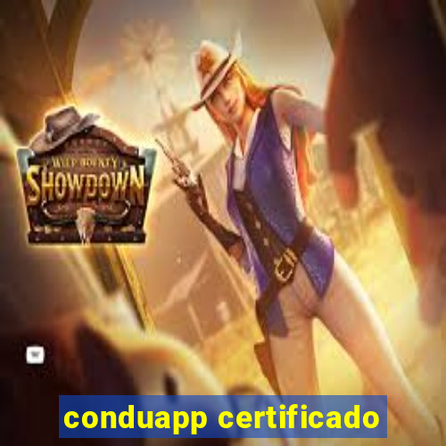 conduapp certificado